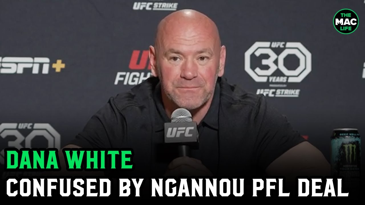 Dana White goes off on Francis Ngannou PFL deal: “This whole thing is a bunch of bull****