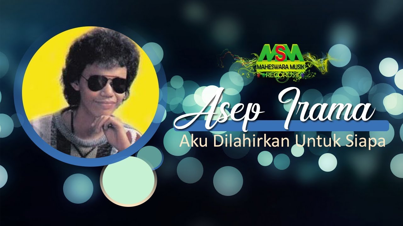 ASEP IRAMA - AKU DILAHIRKAN UNTUK SIAPA [OFFICIAL MUSIC VIEO] LYRICS