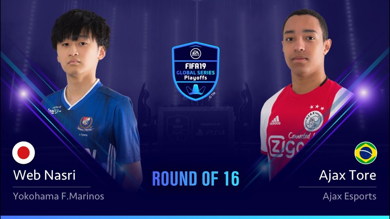 Web Nasri vs Ajax Tore - Round of 16 - FIFA 19 Global Series PS4 Playoffs