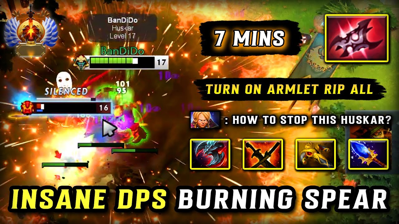 INSANE DPS BURNING SPEAR MID Huskar | 7Mins Armlet Item | Turn on Armlet RIP All OPPS | 7.38c DOTA 2