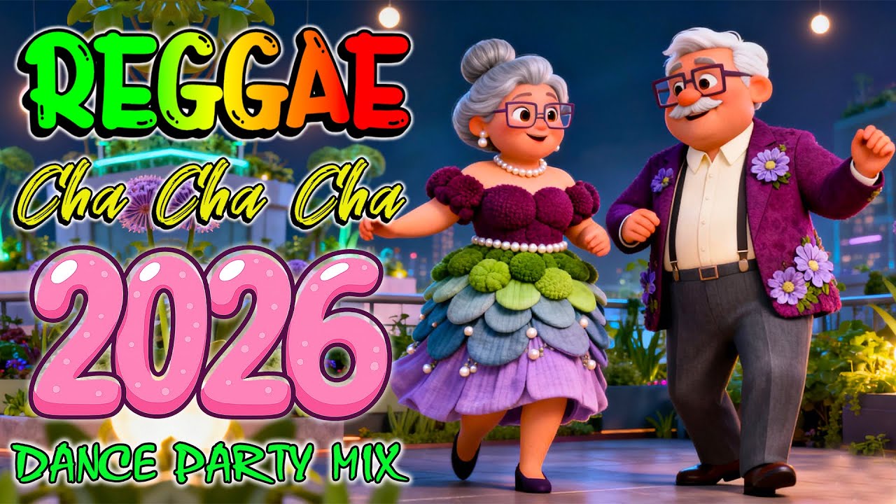 Reggae Cha Cha Nonstop 2026 💥Bagong Best Disco Medley 🌟 Dance Music Mix