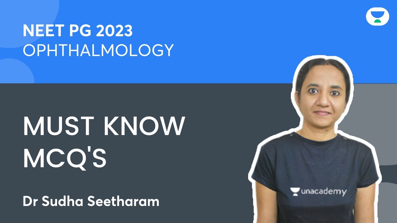NEET PG 2023 | Must know MCQs | Ophthalmology | Dr Sudha Seetharam