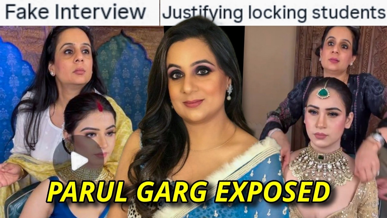 PARUL GARG EXPOSED: MISTREATING STUDENTS & THEN GIVING WEIRD JUSTIFICATION