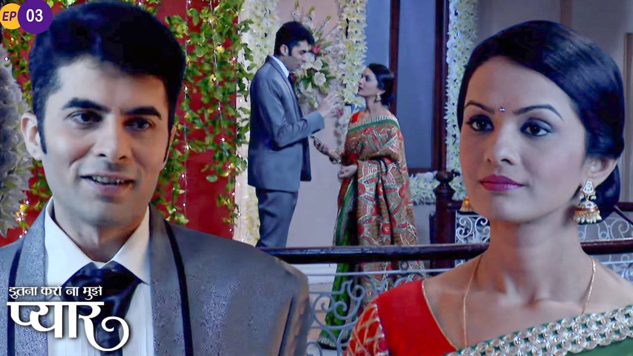 Will Ragini marry Dr. Aman? | Itna Karo Na Mujhe Pyar | Ep 03 | Har Pal Romance