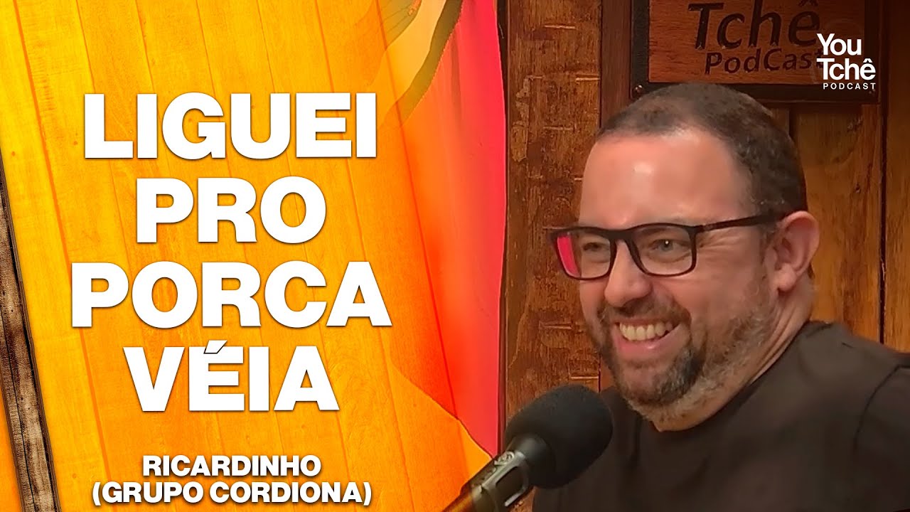 LIGUEI PRO PORCA VÉIA - RICARDINHO (GRUPO CORDIONA)