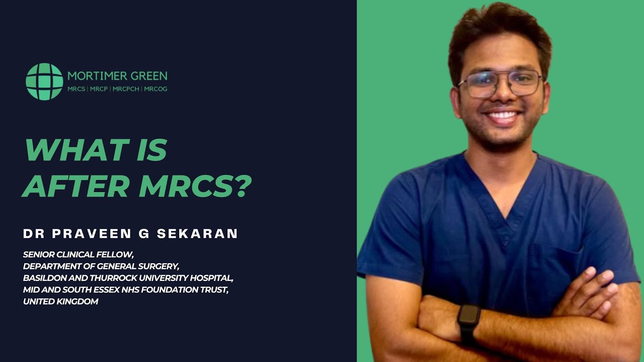 What is After MRCS - Everything you need to know