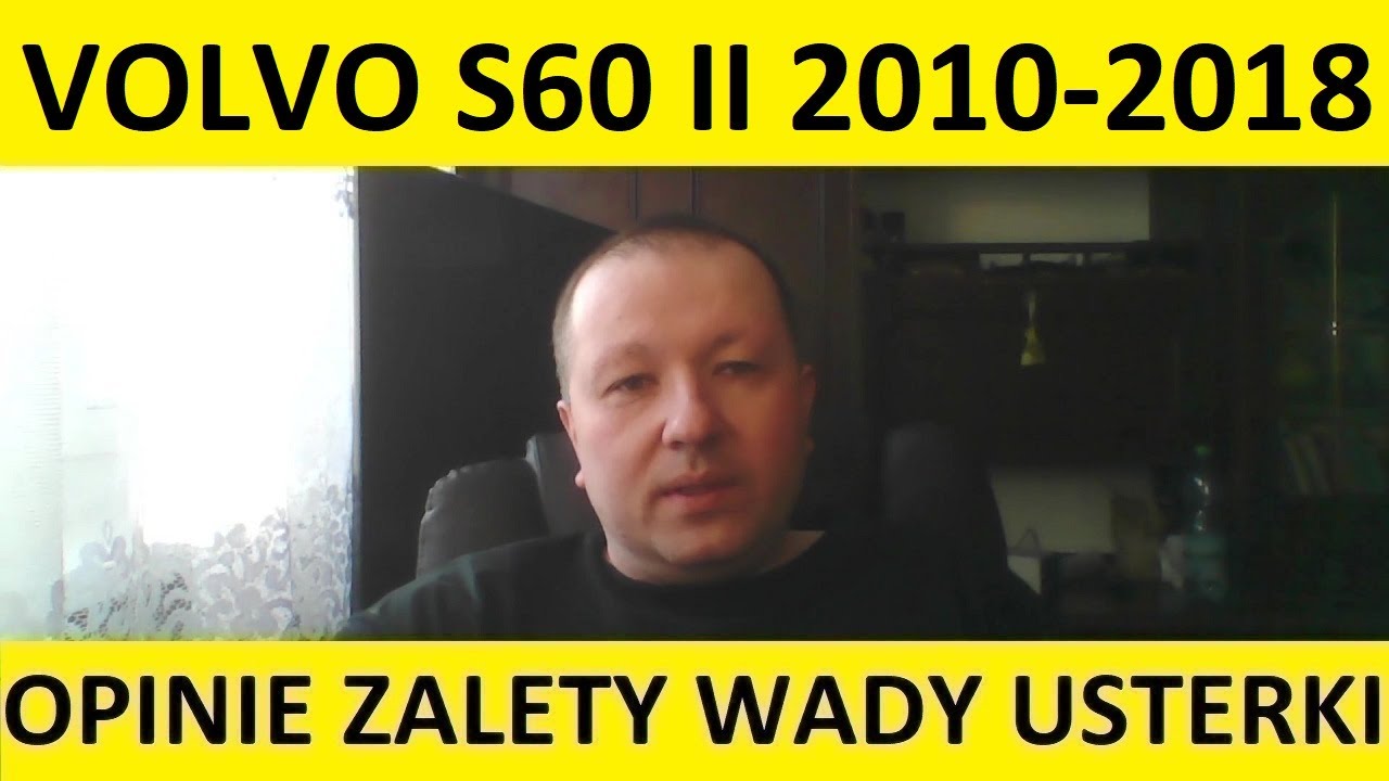 Volvo S60 II opinie, recenzja, zalety, wady, usterki, awarie, jaki silnik, spalanie, ceny, używane?