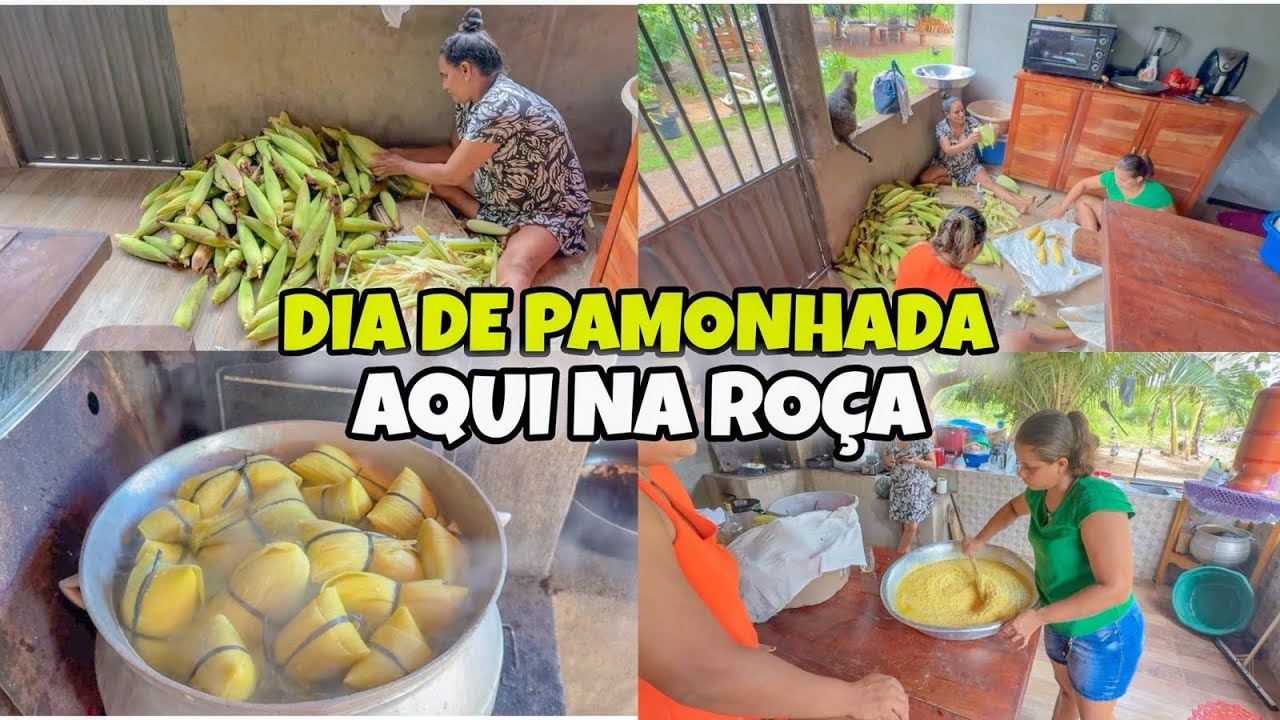 DIA DE FAZER PAMONHAS AQUI NA ROÇA / minha rotina morando na roça 