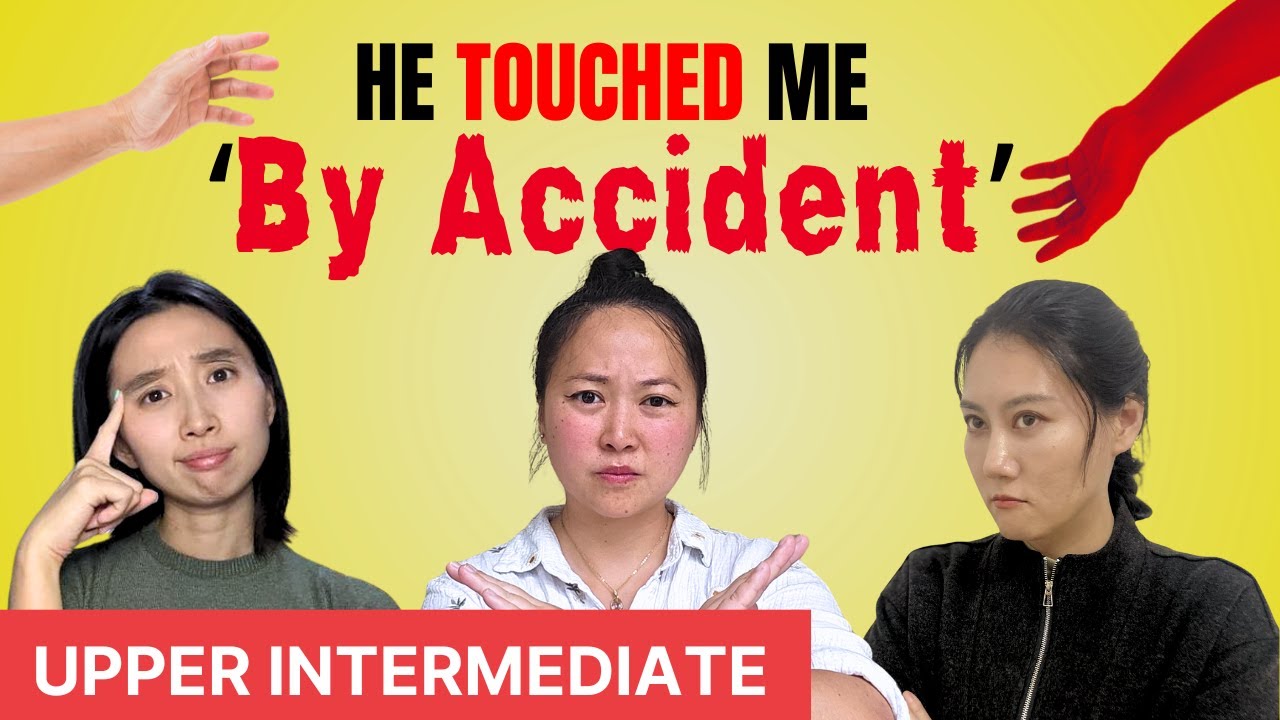 Encountering Sexual Harassment - Chinese Comprehensible Input - Upper Intermediate