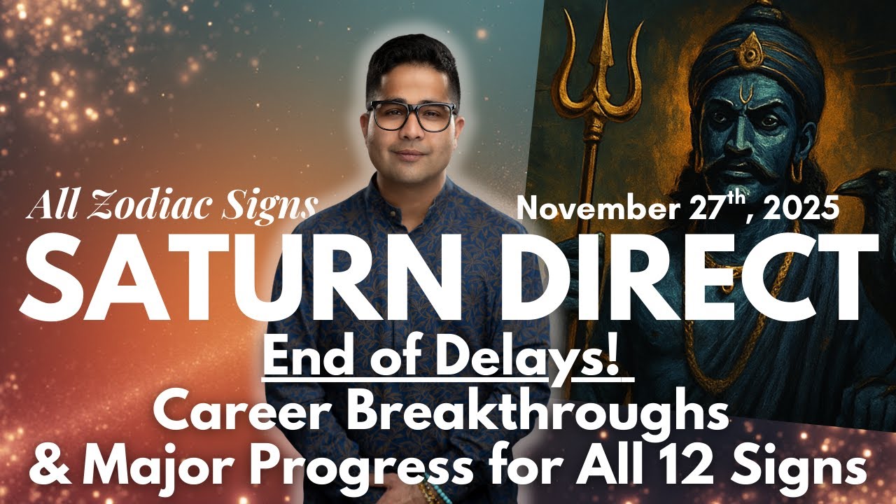 Saturn Turns DIRECT ♄ Finally Career Growth, Destiny Opens! (All 12 Signs) - November 27th 2025