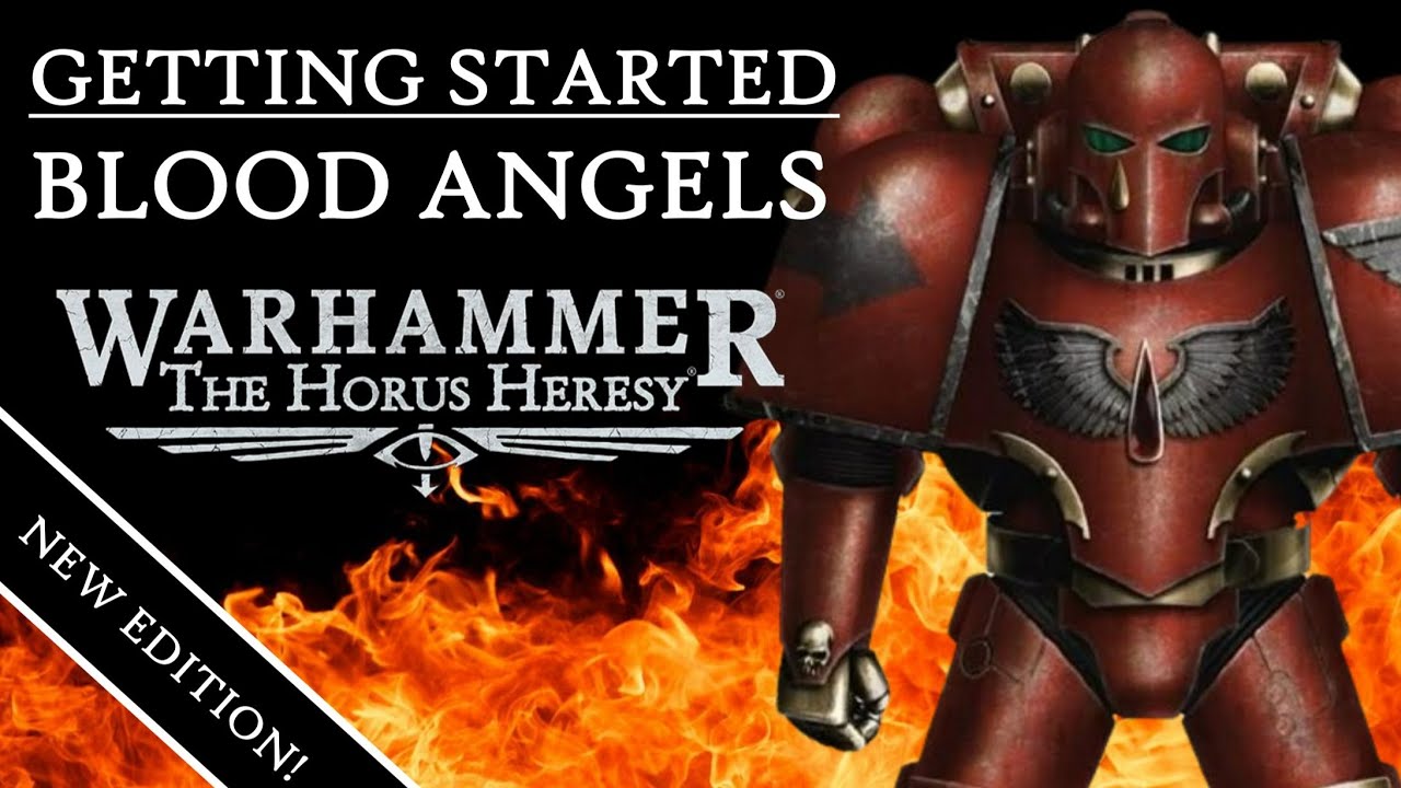 NEW BLOOD ANGELS RULES IN 5 MINUTES FOR WARHAMMER: THE HORUS HERESY 3rd EDITION