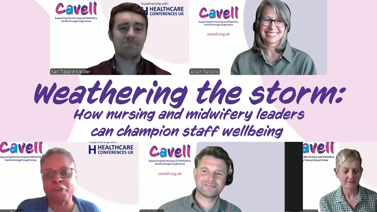 Weathering the storm: How nursing and midwifery leaders can champion staff wellbeing