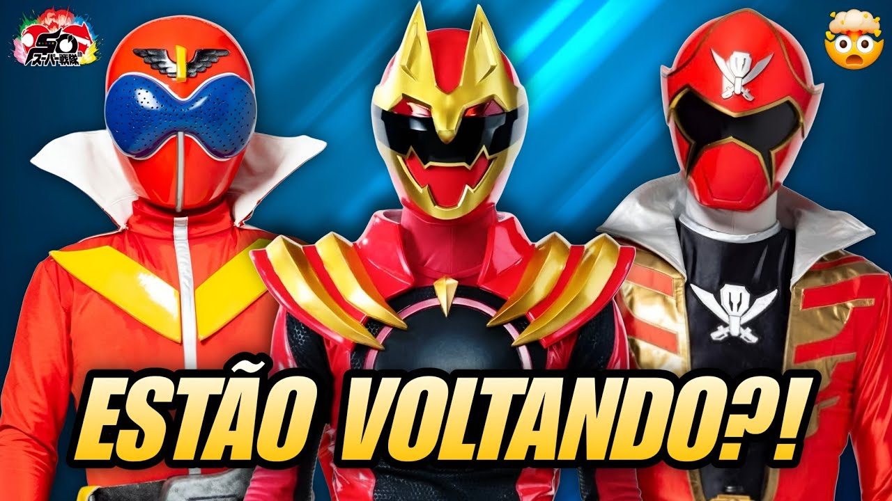 super sentai PODE VOLTAR EM BREVE...