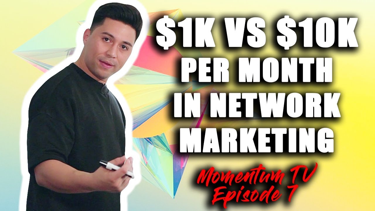 $1k vs $10k/month in network marketing