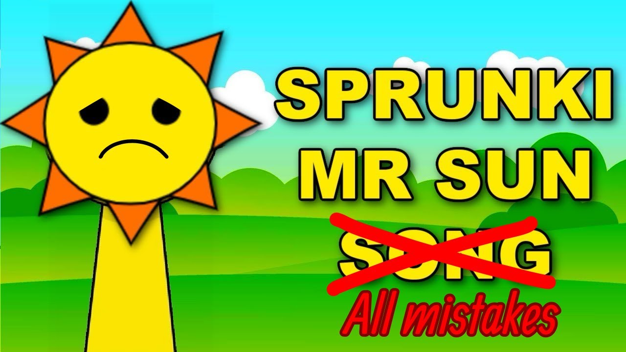 All mistakes of Mr. Sun Song