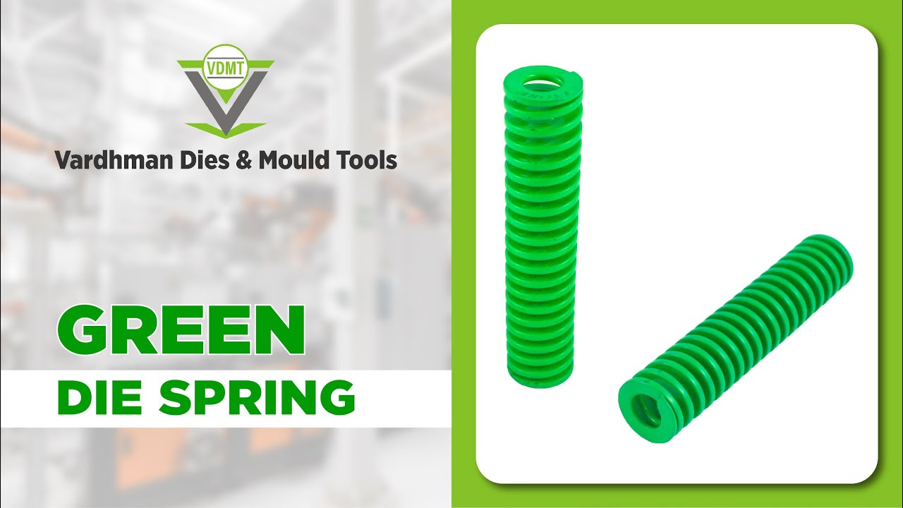 Green Die Spring | Light Load Die Spring Manufacturer | Vardhman Dies & Mould Tools