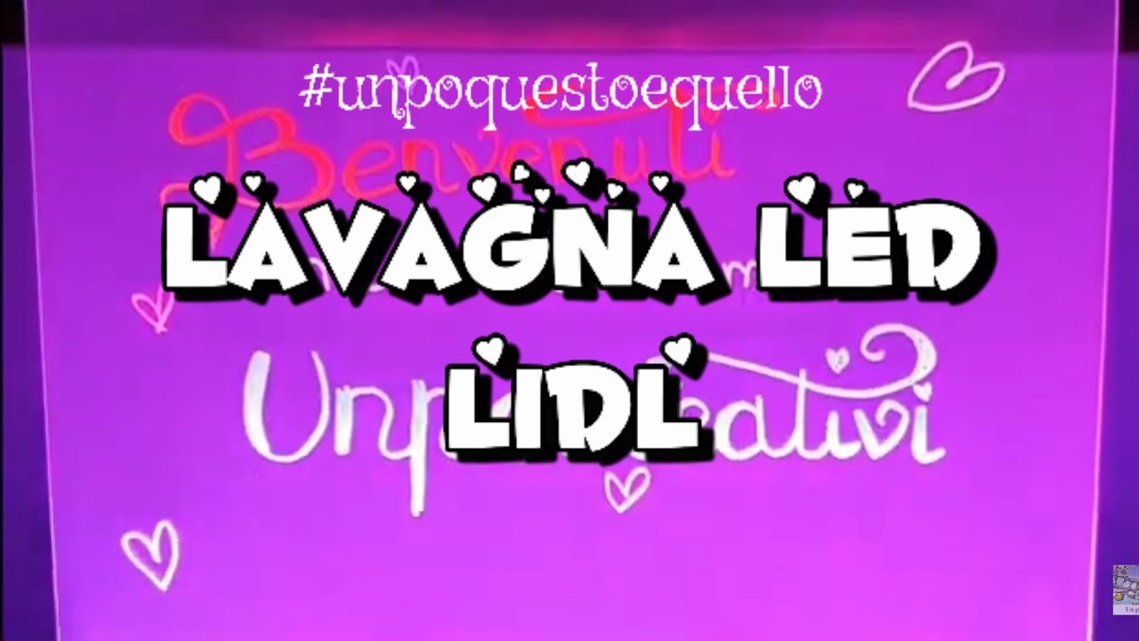 LAVAGNA LED LIDL come si usa 