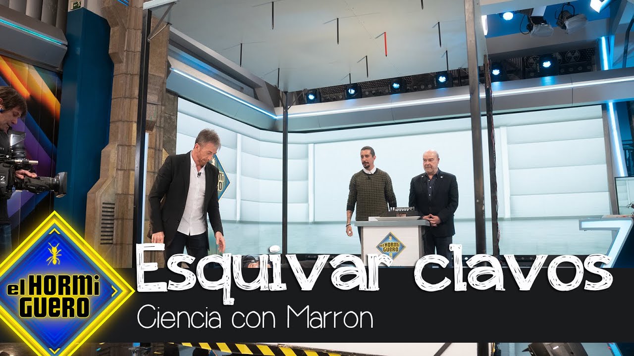 Marron esquiva los clavos en un experimento muy peligroso - El Hormiguero
