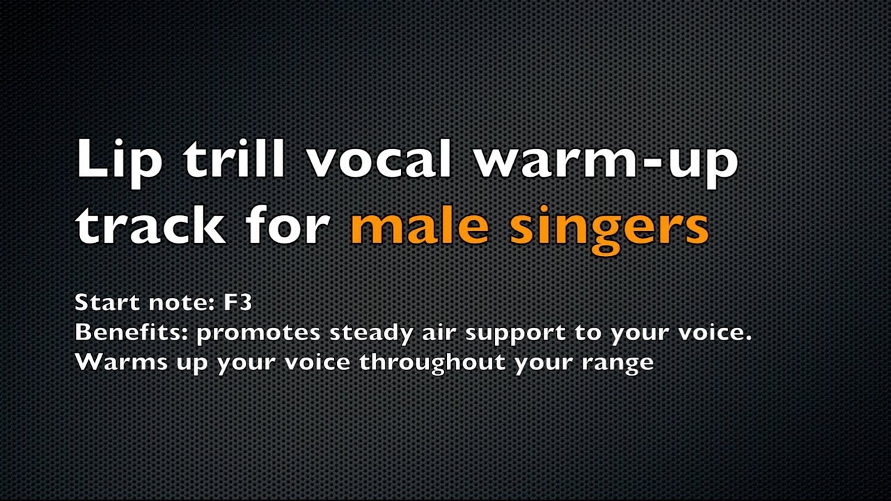 Lip Trill Warm-Up Track for Male Singers