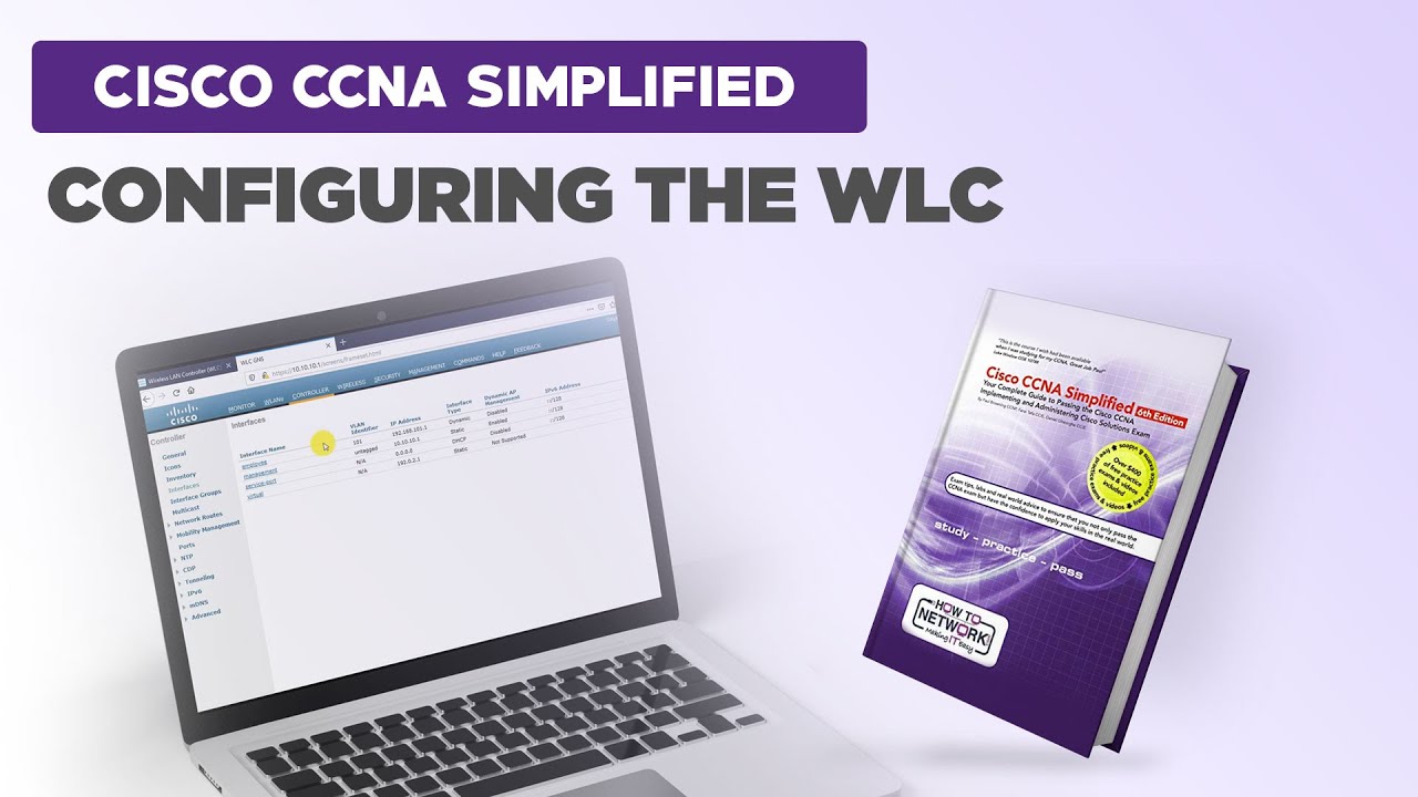 Cisco CCNA Simplified - Configuring the WLC