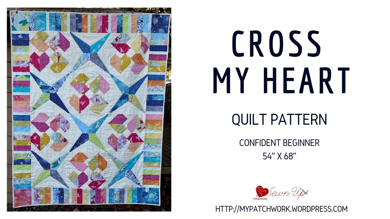 Cross my heart quilt pattern - video tutorial
