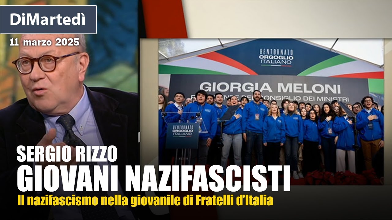 Sergio Rizzo e Fanpage a DiMarted&igrave; sui giovani nazifascisti in Fratelli d'Italia