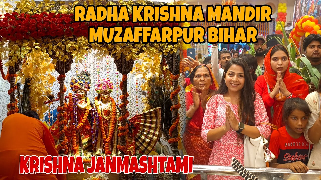 RADHA KRISHNA MANDIR | MUZAFFARPUR BIHAR | ALICE SWIFT VLOGS
