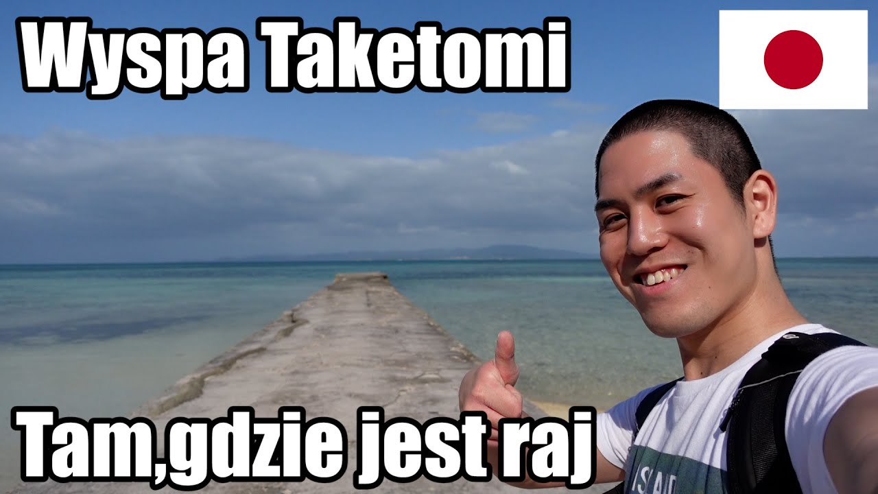 Wyspa w Japonii, która jest najbliższa do raju (wyspa Taketomi,Okinawa-Japonia)