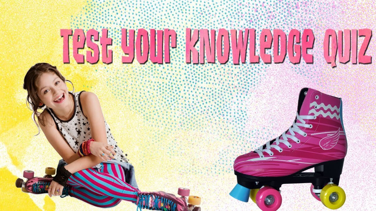 Test Your Knowledge | Soy Luna Quiz