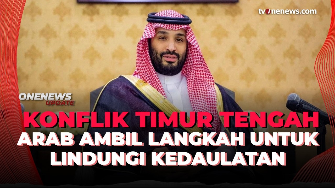 Negara-negara Arab Kompak Musuhi Iran, Ini kata Kedubes | OneNews Update