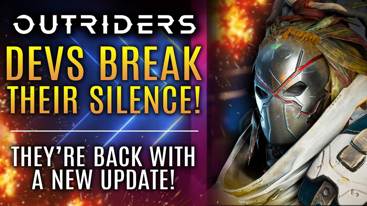 Outriders - A NEW OFFICIAL Update! Dev Team Breaks Their Silence and Gives New Details To The Fans!