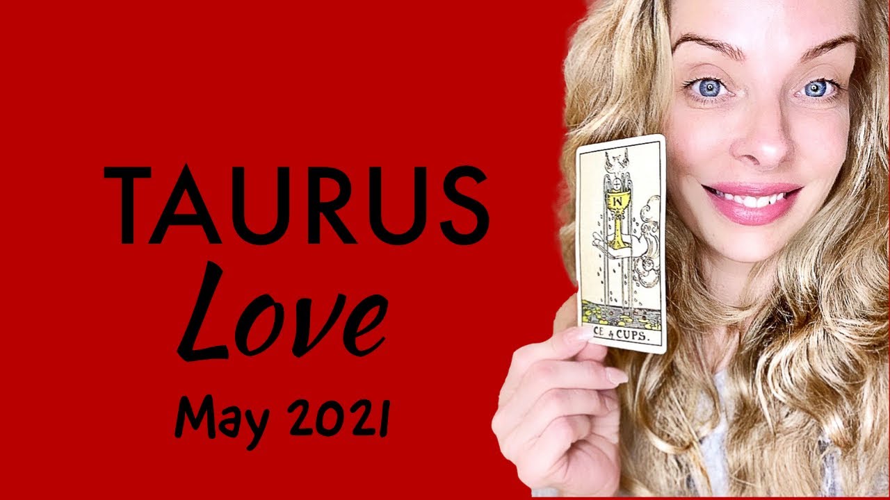 TAURUS:  💕  Prepare Yourself.  This is Somethimg You Need to do.  💕 May 2021