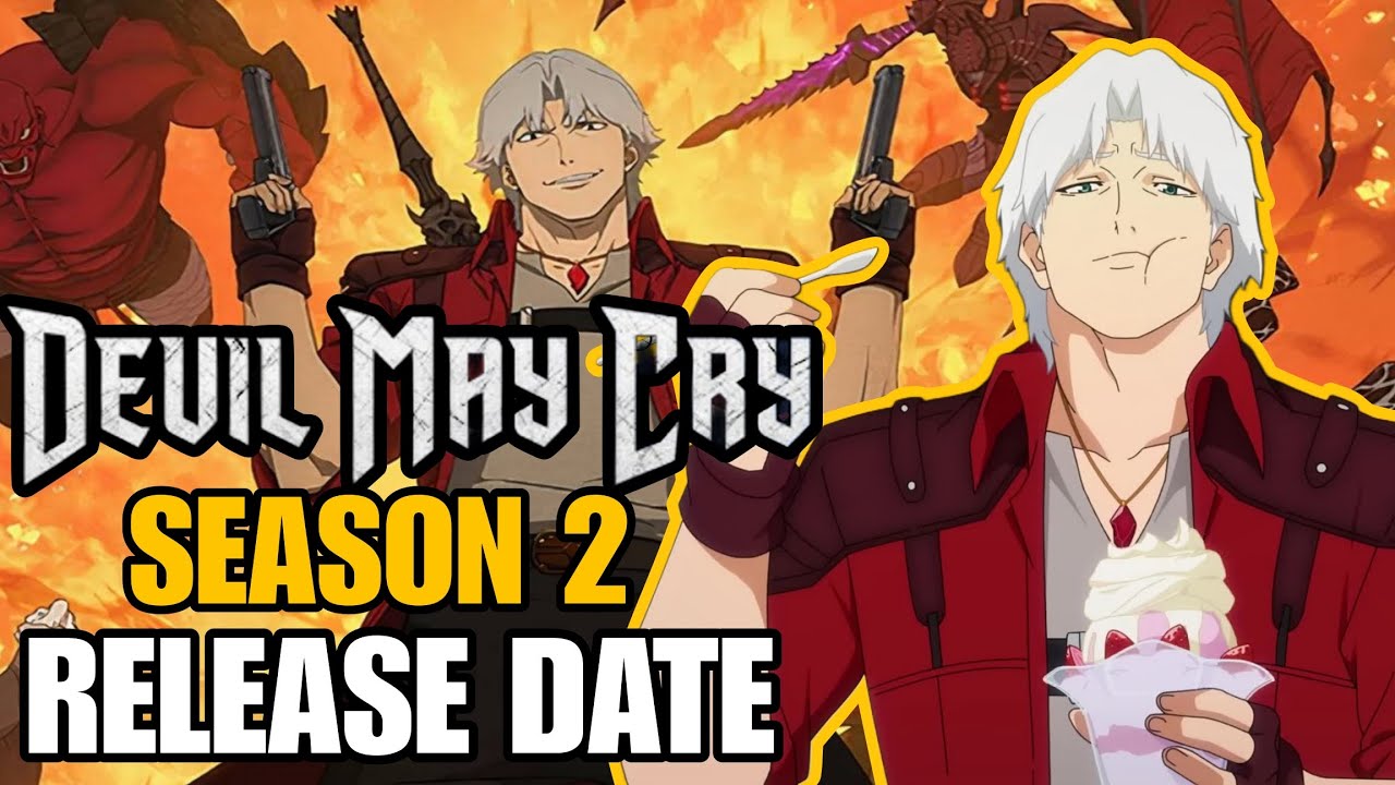 Devil May Cry Season 2 Release Date CONFIRMED | Netflix Anime