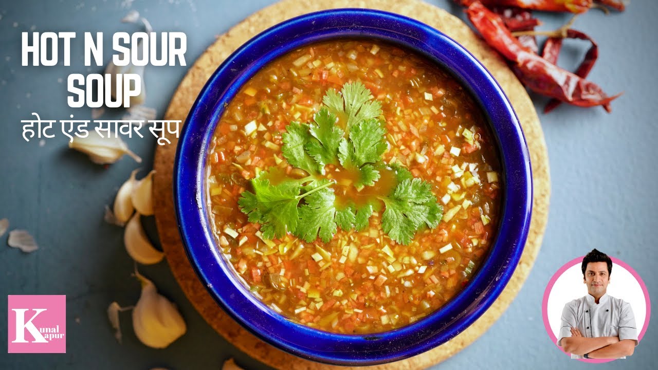 Veg Chinese Hot and Sour Soup | Winter Soup Recipes | Healthy Vegetable Soup | Kunal Kapur Recipes