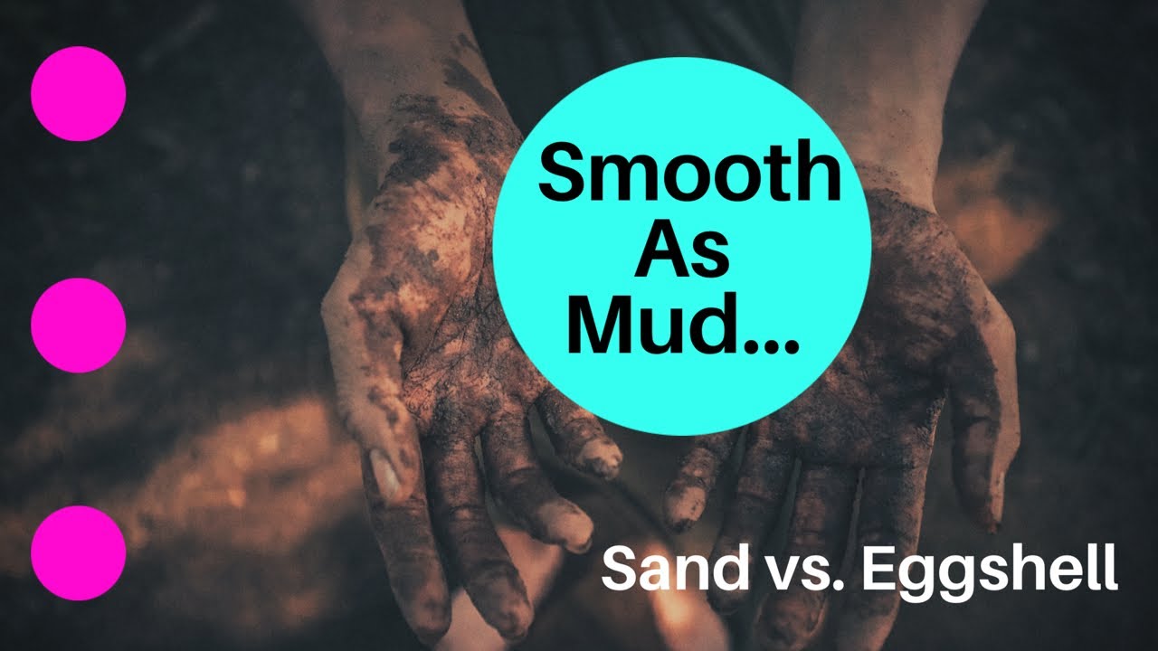 Sand vs. Eggshell Update: Dealing With the 