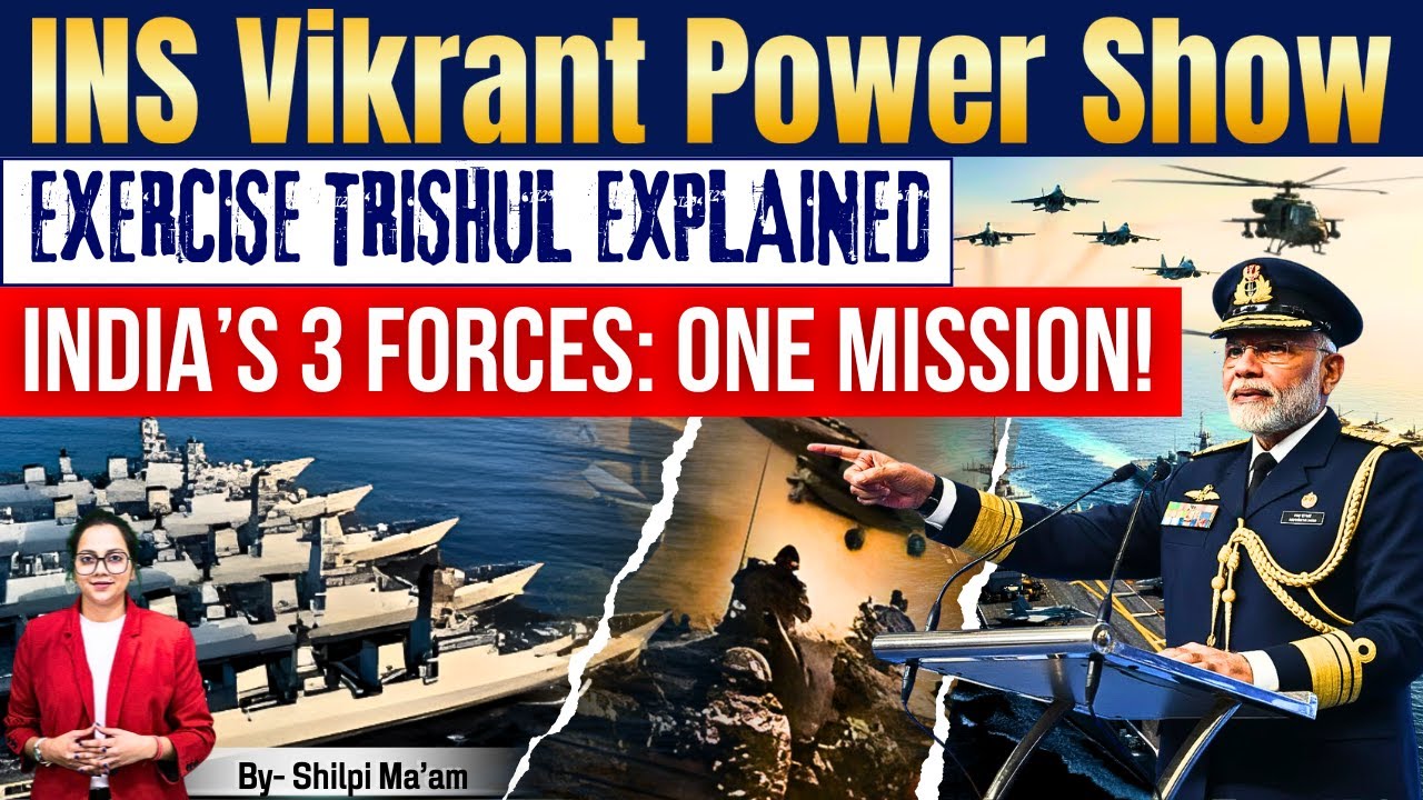 MUSTWATCH Joint Warfare: INS Vikrant Takes Charge in Exercise Trishul| India's NEW Military Doctrine