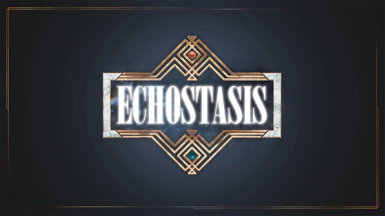 [ECHOSTASIS] Trailer #3