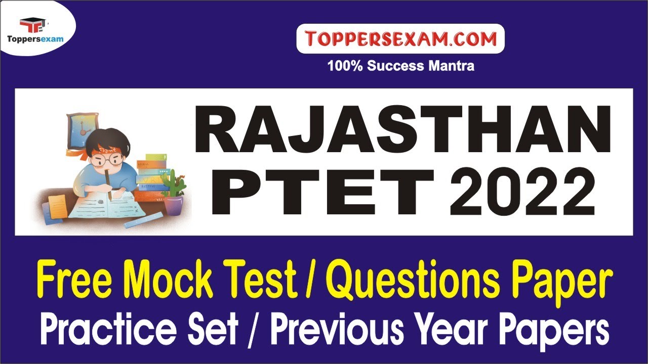 Free Mock Test For RAJASTHAN PTET Exam 2022 | Questions Paper | Practice Set | Previous Yera Papers