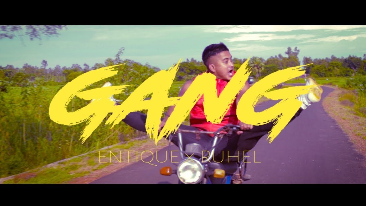 ENTIQUE X RUHEL - MERO GANG OFFICIAL M.V