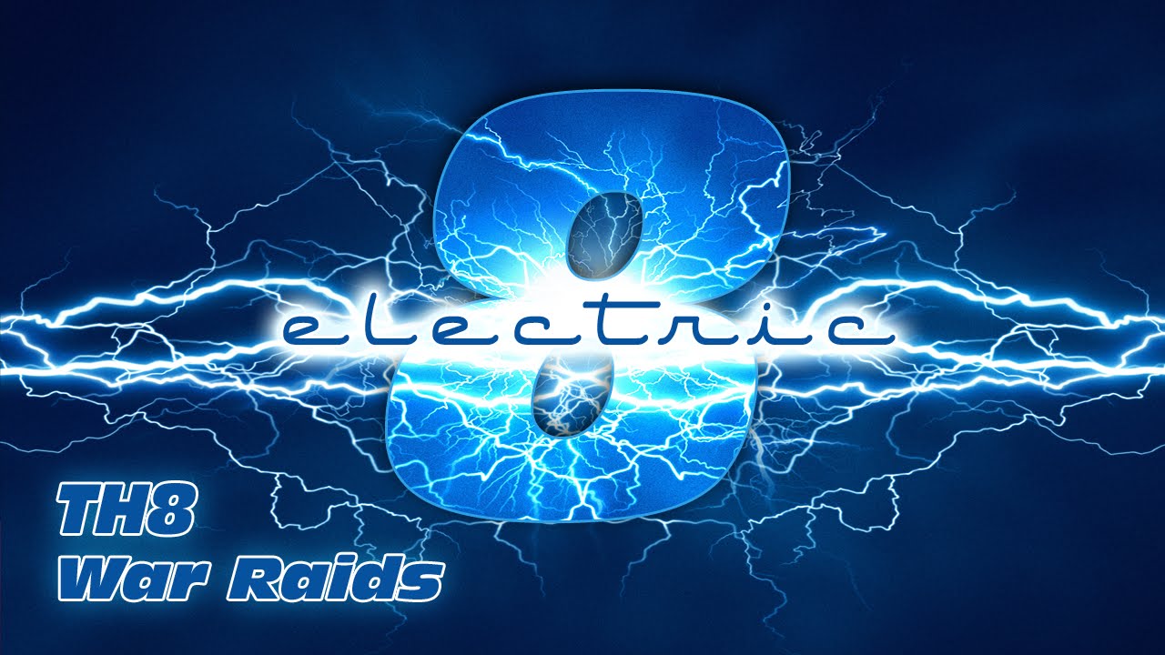Electric Eights: TH8 War Raids #1