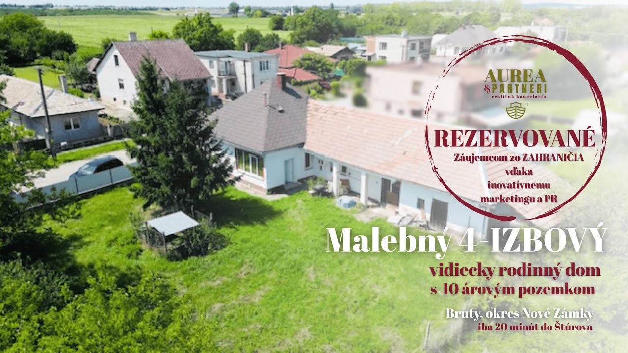 PREDANÉ VIDIECKY RODINNÝ DOM V OBCI BRUTY, S POZEMKOM 998 m2, 20 min. DO ŠTÚROVA