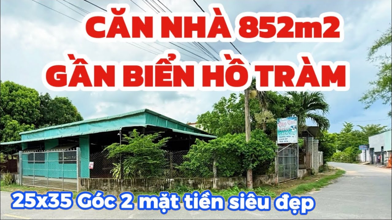 (Đã bán) KẸT TIỀN BÁN CĂN NHÀ GẦN BIỂN HỒ TRÀM 852m2 25x35m #nhavuon #nhadatbaria