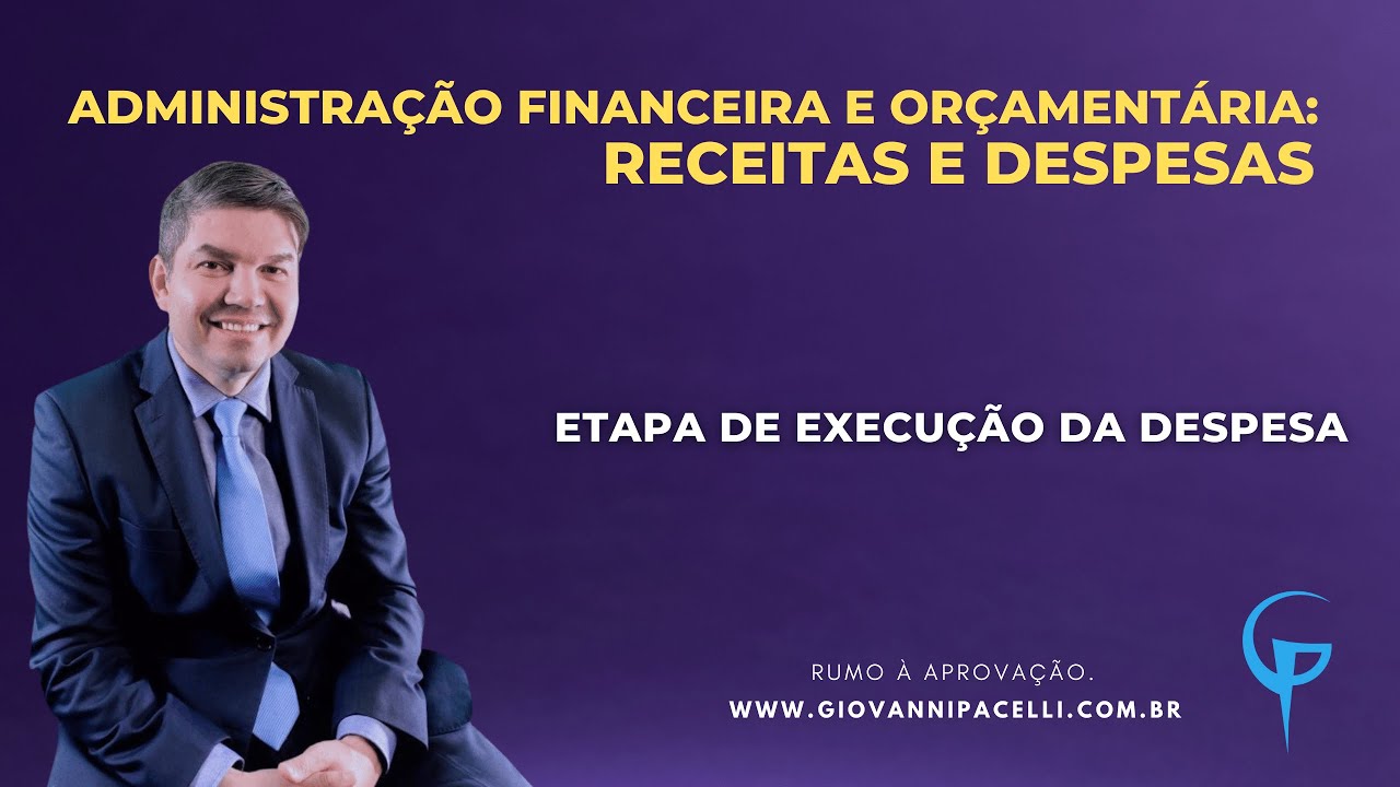 Estágios de Execução da Despesa