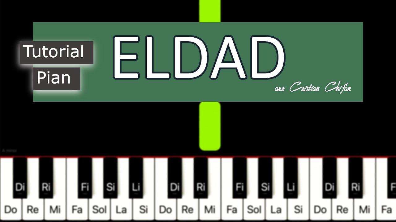 Cuvântul întrupat Grupul Eldad si Tinerii Filadelfia TUTORIAL PIAN - PARTITURA Cristian Chifan