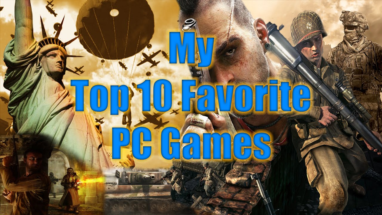 Top 10 SPi's Favorite PC Games