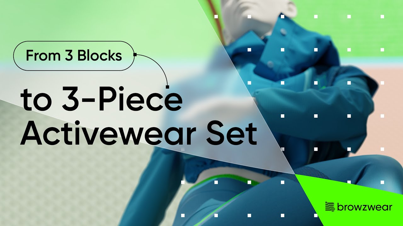 VStitcher Workflow Tutorial: From 3 Blocks to 3-Piece Activewear Set