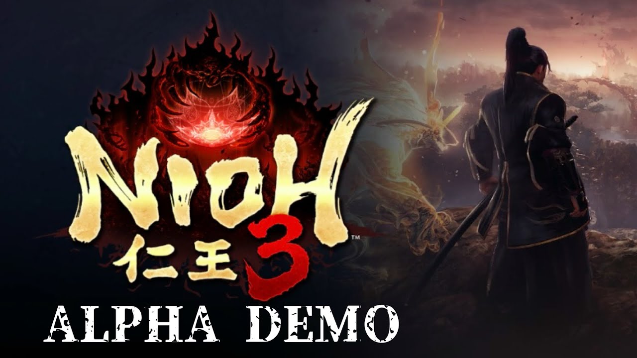 【体験版】α版なのにすごい情報量の仁王をやる♯1【NIOH3】