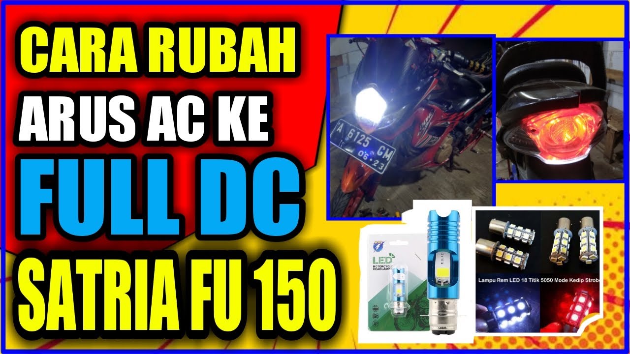 Cara Merubah Arus Listrik AC ke DC Satria FU