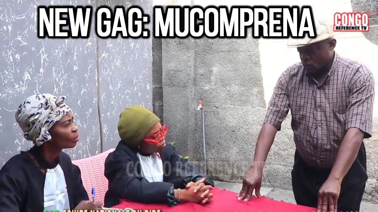 NEW GAG 2020: MUCOMPRENA AVEC MUKWATA, AIDA, TITO, MBATASIALA ET MAMAN IDA