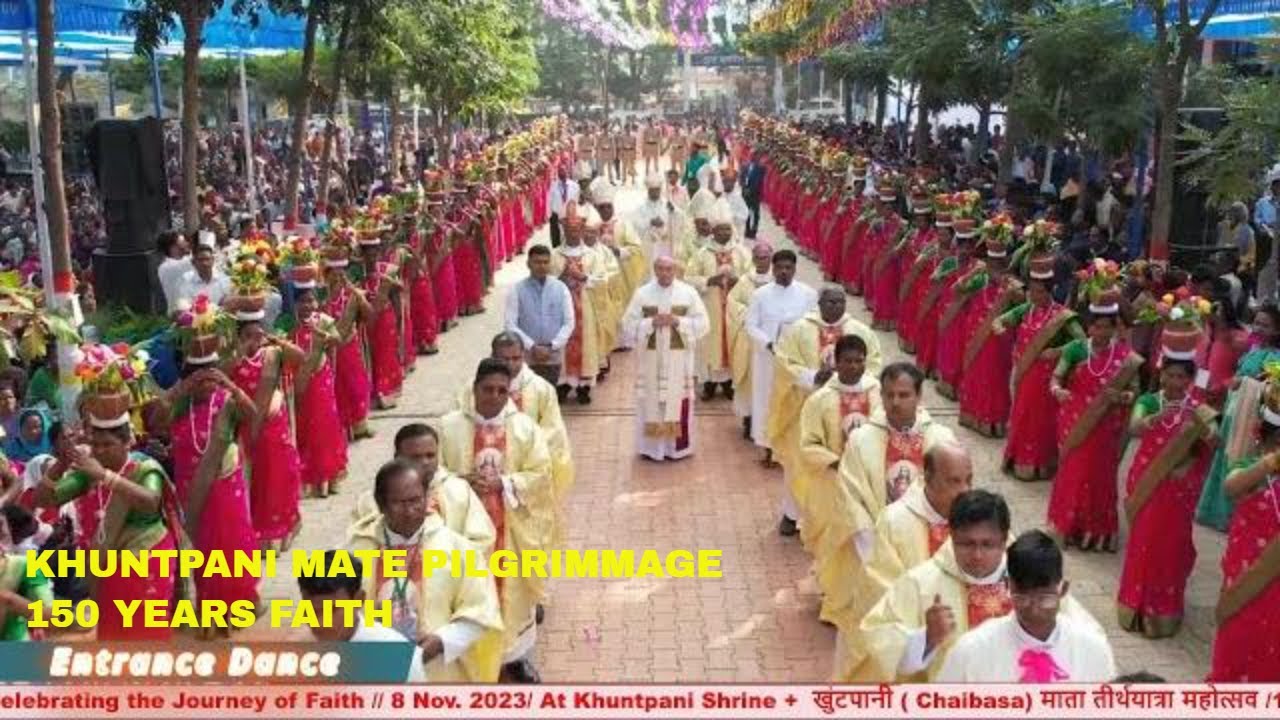 प्रवेश नाच - न्येवाता देलै ईश्वर आबा/ चाईबासा/खुंटपानी माता तीर्थयात्रा महोत्सव/150वां जुबिली समारोह